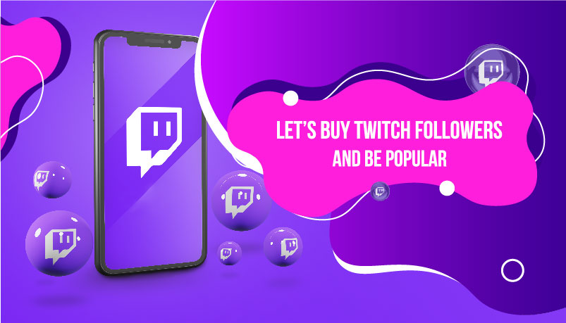 Buy Twitch Followers With Instant Delivery